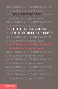 Roger D. Woodard The Textualization of the Greek Alphabet (Hardback) - Picture 1 of 2