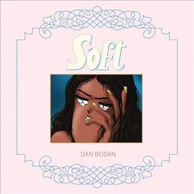 Soft by Dan Bodan [VINYL] - Bild 1 von 2
