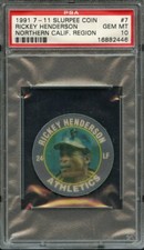 * 1991 7-11 SLURPEE COIN NORTHERN CALIFORNIA REGION 7 RICKEY HENDERSON PSA 10 BB