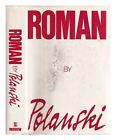 POLANSKI, ROMAN Roman / by Polanksi 1984 Hardcover