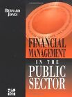 Financial Management in the Public Sector, Jones, Bernard M., Used; Good Book