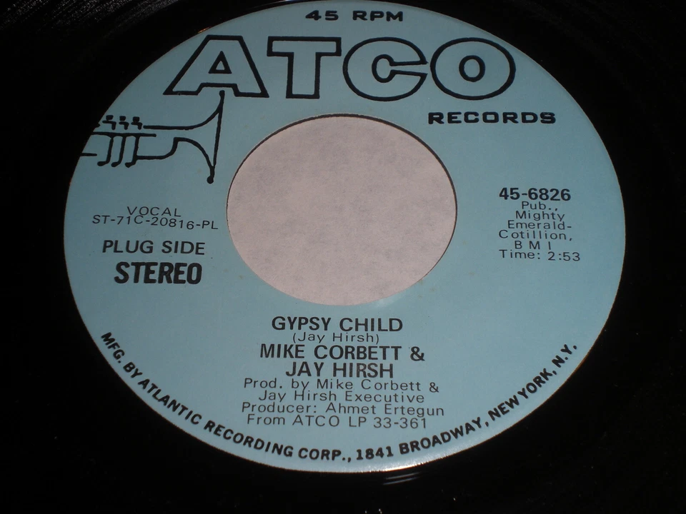 Mike Corbett & Jay Hirsh - Gypsy Child (stereo) / (mono) 45 Foto 1 de 1