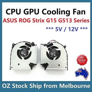 CPU GPU Cooling Fan For ASUS ROG Strix G15 G513Q QY QR G513R RM RW G513I IM IR - Picture 1 of 1