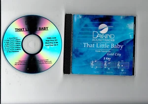 Bandas sonoras Daywind, That Little Baby, Gold City, CD de acompañamiento de iglesia - Imagen 1 de 2