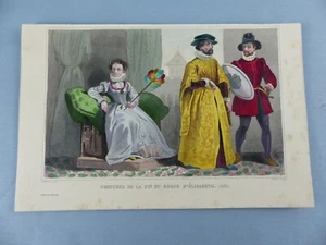 GRAVURE ancienne vers 1850 costumes ANGLETERRE civils règne D' ELISABETH ,125 - Picture 1 of 1