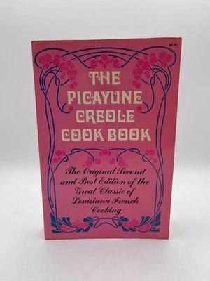 The Picayune Creole Cook Book Louisiana French - Dover 2nd Edition - 1971 - Image 1 of 4