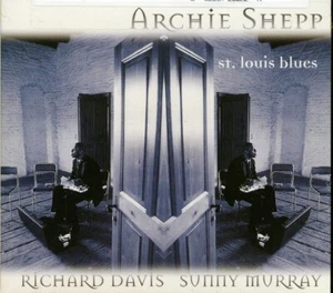 Archie Shepp, Richard Davis, Sunny Murray - St. Louis Blues CD *SEALED* - Imagen 1 de 1