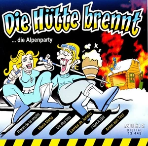 DIE HÜTTE BRENNT - DIE ALPENPARTY - Bild 1 von 3