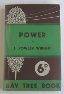 Power: A Political Fantasy S. Fowler Wright Paperback with wraps Bay Tree (UK) - Picture 1 of 1