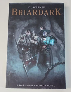 BRIARDARK (Warhammer Horror Novel ~ Black Library 2022 SC ~ C L Werner) - Picture 1 of 4