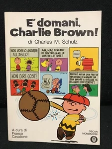 Charles M.Schulz - E' DOMANI, CHARLIE BROWN! - Oscar Mondadori - 1971 - Foto 1 di 1