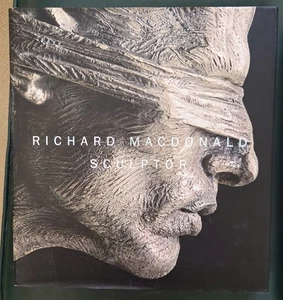 RICHARD MACDONALD SCULPTOR Hard Cover Excellent Book - Imagen 1 de 4