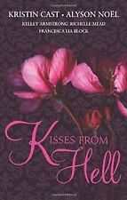 KISSES FROM HELL, Kristin Cast & Alyson Noel & Kelley Armstrong & Richelle Mead 