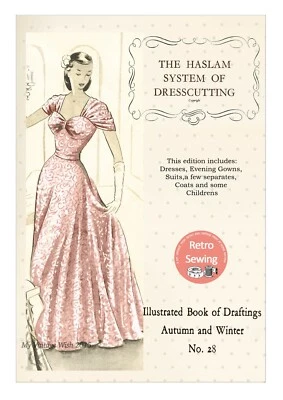The Haslam System of Dresscutting No. 28 - 1950's  Copy - Image 1 of 4