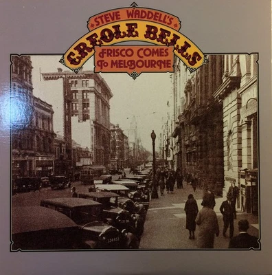 Steve Waddell's Creole Bells - Frisco Comes To Melbourne (LP, Album) (Very Good  - Image 1 of 4