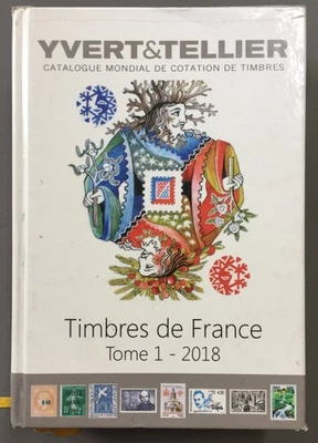 Catalogue Yvert et Tellier  TOME 1 - 2018 timbres de France - Photo 1/4