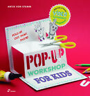 Fold, cut, paint and glue. Pop-up workshop for kids - Stemm Antje von