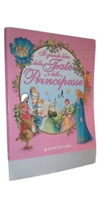 781) favole , Fiabe " Grande libro delle fate e delle principesse ( Dami Editore - Foto 1 di 12