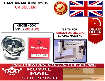 DB1-Z (20) HIROSE HOOK FOR SINGER 20U ZIGZAG INDUSTRIAL SEWING MACHINE PART - Image 1 of 4