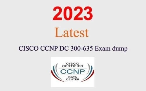 Cisco CCNP DC 300-635 Q&A GUARANTEED (1 month update) - Image 1 of 1