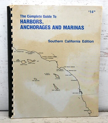 Complete Guide Harbors Anchorages & Marinas Southern CA Yacht Club SIGNED Smith - Image 1 of 4