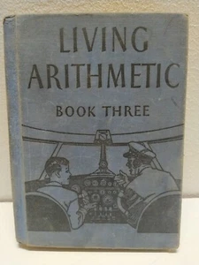 Living Arithmetic Book Three Grade Seven Ginn and Co. Vintage 1943 HC - Picture 1 of 16