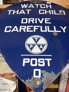 TPA Travelers Protective Association Porcelain Sign-Drive Carefully-Watch Child - Picture 1 of 5