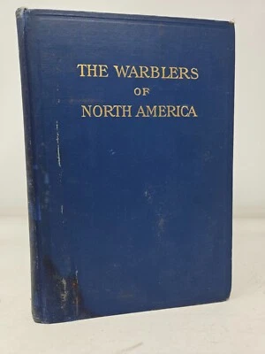 The Warblers of North America by Frank M. Chapman, 1907 1st Edition Plates Illus - Image 1 of 4