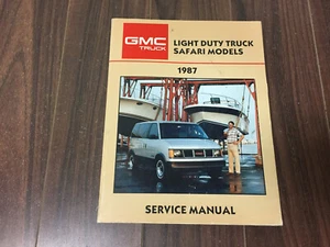 GMC Truck Light Duty Truck Safari Models 1987 OEM Service Manual X-8730 - Picture 1 of 12