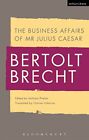 Business Affairs of Mr Julius Caesa..., Brecht, Bertolt