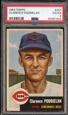 1953 Topps #237 Clarence Podbielan  PSA VG-EX 4 Cincinnati Reds CENTERED VSCARDS - Image 1 of 2