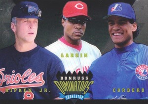 1995 Donruss Baseball Dominators #6 Cal Ripken Jr./Barry Larkin/Will Cordero