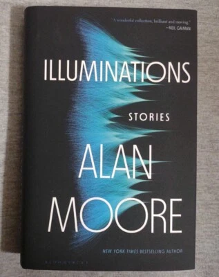 Illuminations Stories Alan Moore SIGNED US 1st Edition IN STOCK Foto 1 de 3