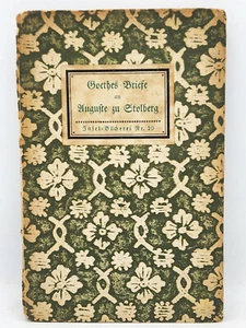 ANTIQUE GERMAN BOOK: GOETHES BRIEFE AN AUGUSTE ZU STOLBER *1910's HARDCOVER BOOK - Picture 1 of 15