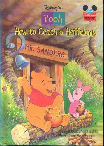 How to Catch a Heffalump (Winnie The Pooh) Edition: Reprint By A - Image 1 of 1