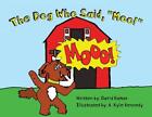 The Dog Who Said, "Moo!" By David Komor Paperback Book