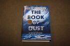 The Book of Dust: la Belle Sauvage by Philip Pullman 2017 HC 1st Ed/1st Print