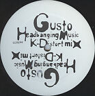 Gusto - Headbanging Music (K-Distortion Mix) (12", S/Sided) (Very Good (VG)) - 1