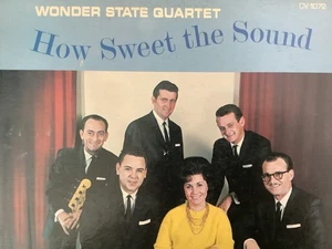 Wonder State Quartet HOW SWEET THE SOUND vinyl LP Jonesboro AR+bonus CD TESTED - Picture 1 of 8