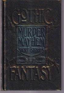 MURDER MAYHEM SHORT STORIES: GOTHIC FANTASY by Sara Dobie Bauer (2016 HC){W3} - Imagen 1 de 2