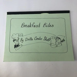Breakfast Bites Delta Center Staff Cookbook Paper Cover Recipes - Imagen 1 de 6
