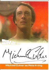 UNSTOPPABLE SPACE 1999 MC3 MICHAEL CULVER (PETE IRVING) AUTOGRAPH CARD TV 21