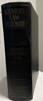 1934 Bouvier's Law Dictionary  William Baldwin Student's Edition - Image 1 of 4
