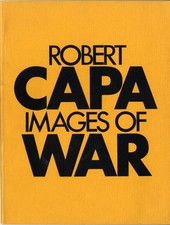 Robert Capa / IMAGES OF WAR 1st Edition 1964