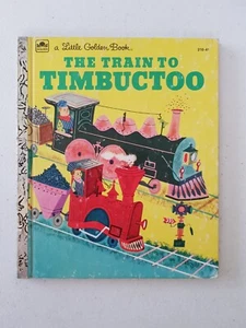 Little Golden Book - The Train To Timbuctoo 1984 HC - Picture 1 of 5