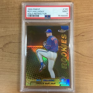 1999 Finest Roy Halladay Gold Refractor #'d 96/100 PSA 9 - Blue Jays