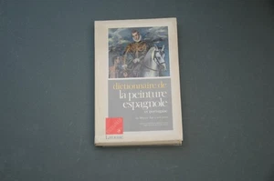 Peinture espagnol Dictionnaire de la peinture espagnole du Moyen Age à nos jours - Picture 1 of 2