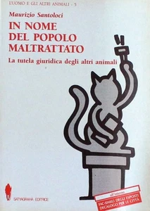 In nome del popolo maltrattato, la tutela giuridica degli altri animali, Santolo - Picture 1 of 1