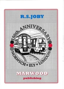 150th Anniversary Norwich Ely London Railway Line, R S Joby - 1995 Booklet - Imagen 1 de 2