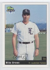 1991 Classic Best Ft Lauderdale Yankees Mike Brown #29